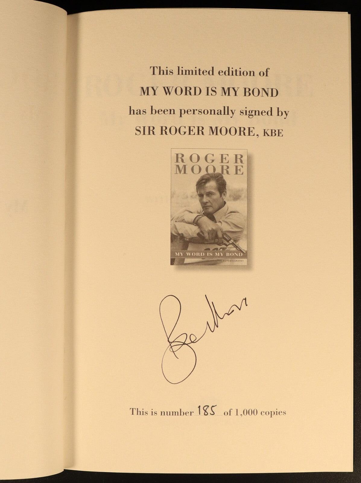 Roger Moore My Word Is My Bond 2008 SIGNED Limited Edition Biography Book - 0