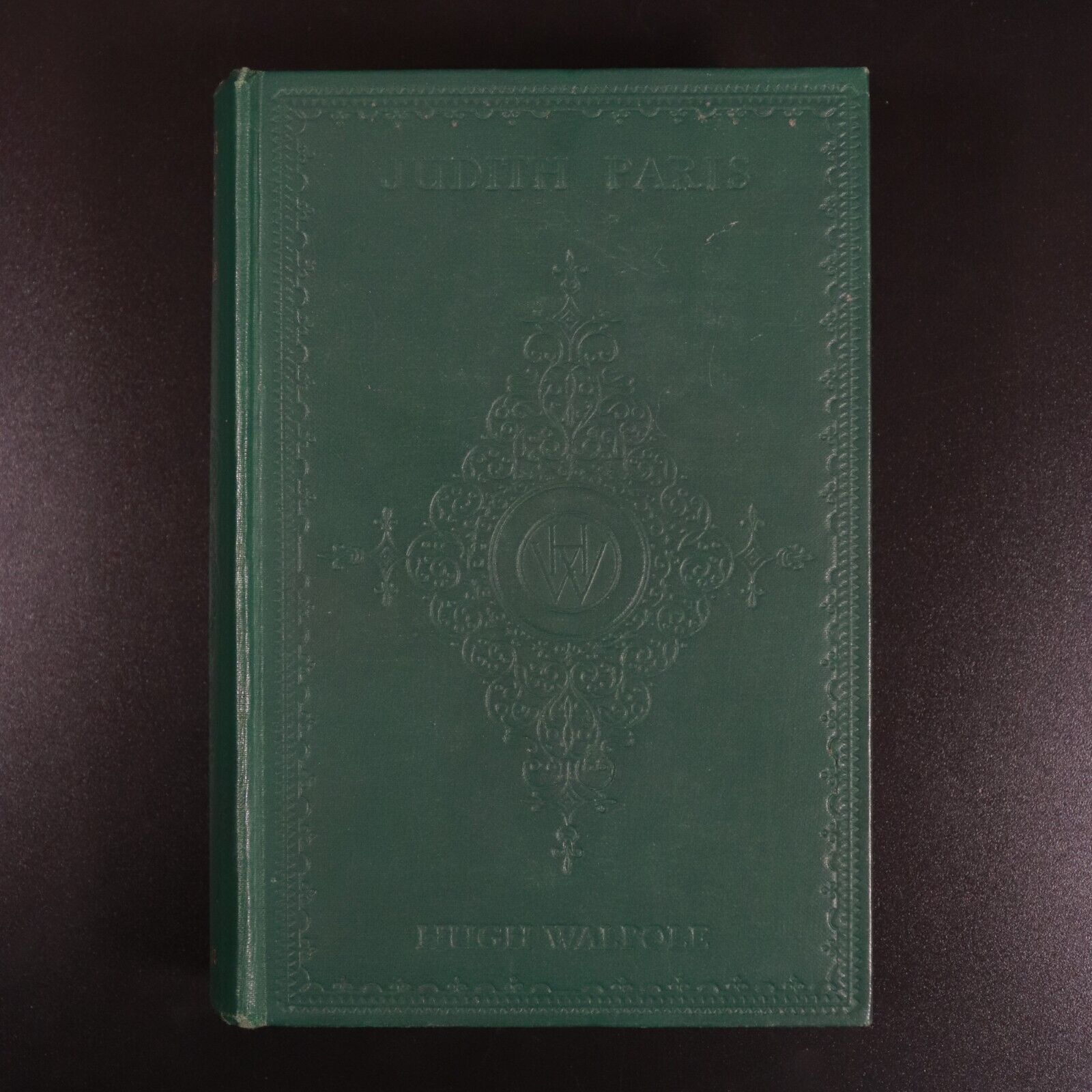 1931 Judith Paris: A Novel by Hugh Walpole 1st Edition British Fiction Book