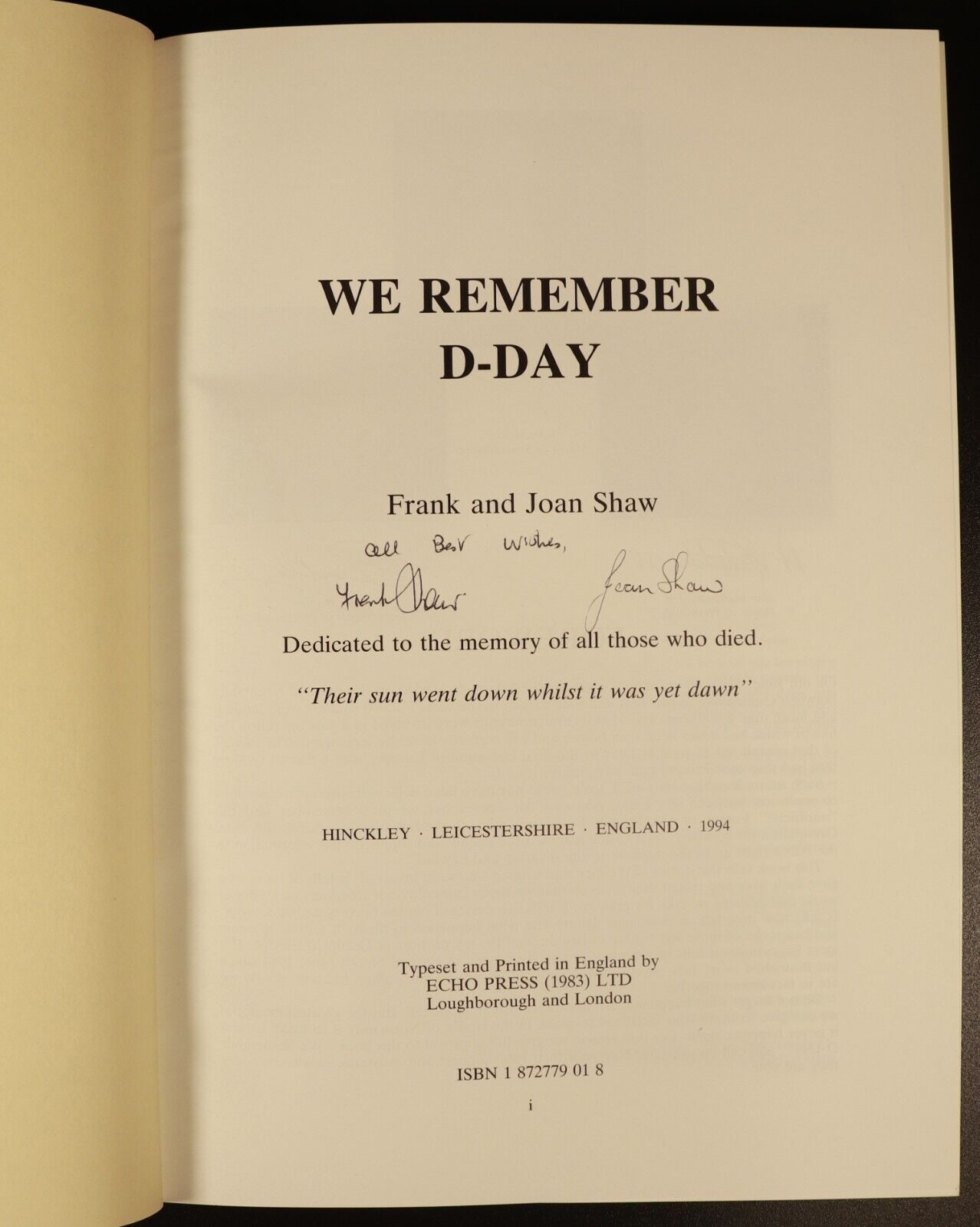 1994 We Remember D-Day WW2 Military History Book by Frank & Joan Shaw Signed