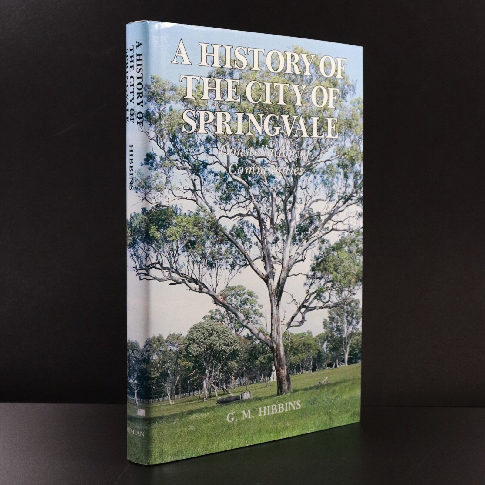 1984 A History Of City Of Springvale by GM Hibbins Melbourne Local His ...