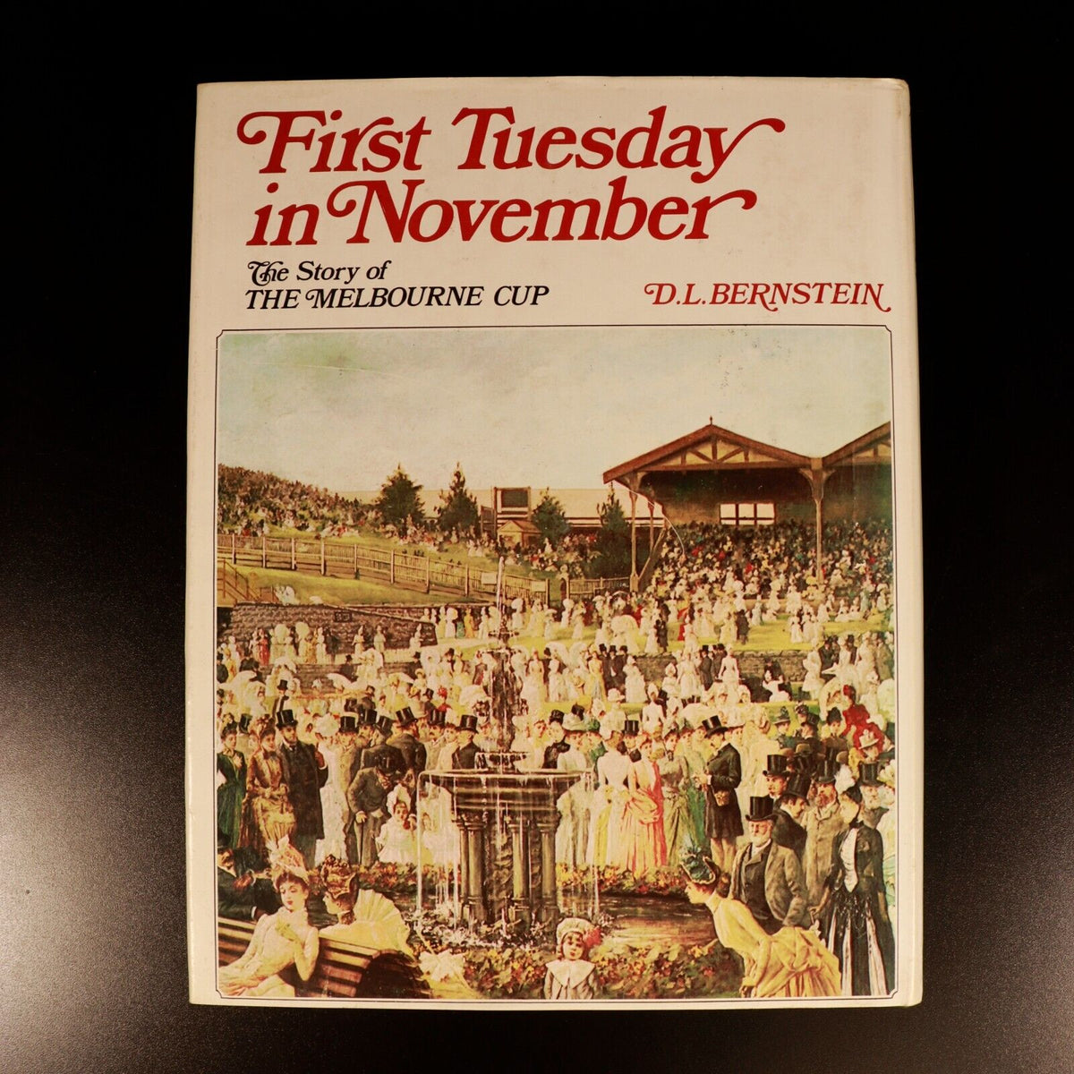 1969 First Tuesday In November Story Of Melbourne Cup Australian Histo ...