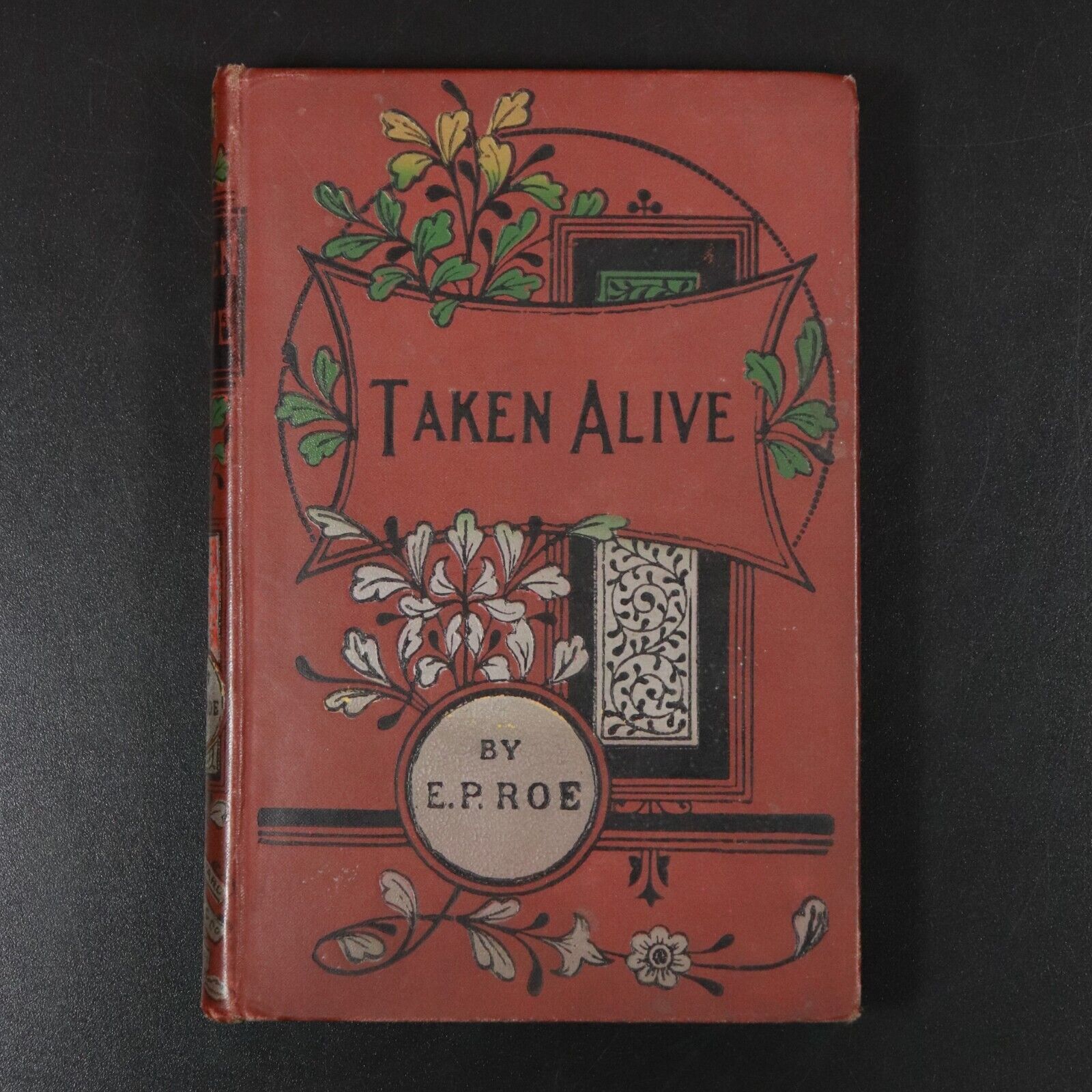 c1910 Taken Alive & Other Stories by E.P. Roe Antique American Fiction Book