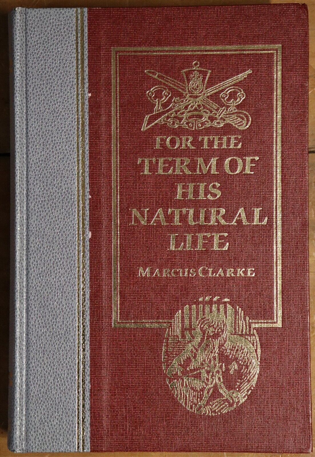 1987 For The Term Of His Natural Life Australian Convict History Fiction Book