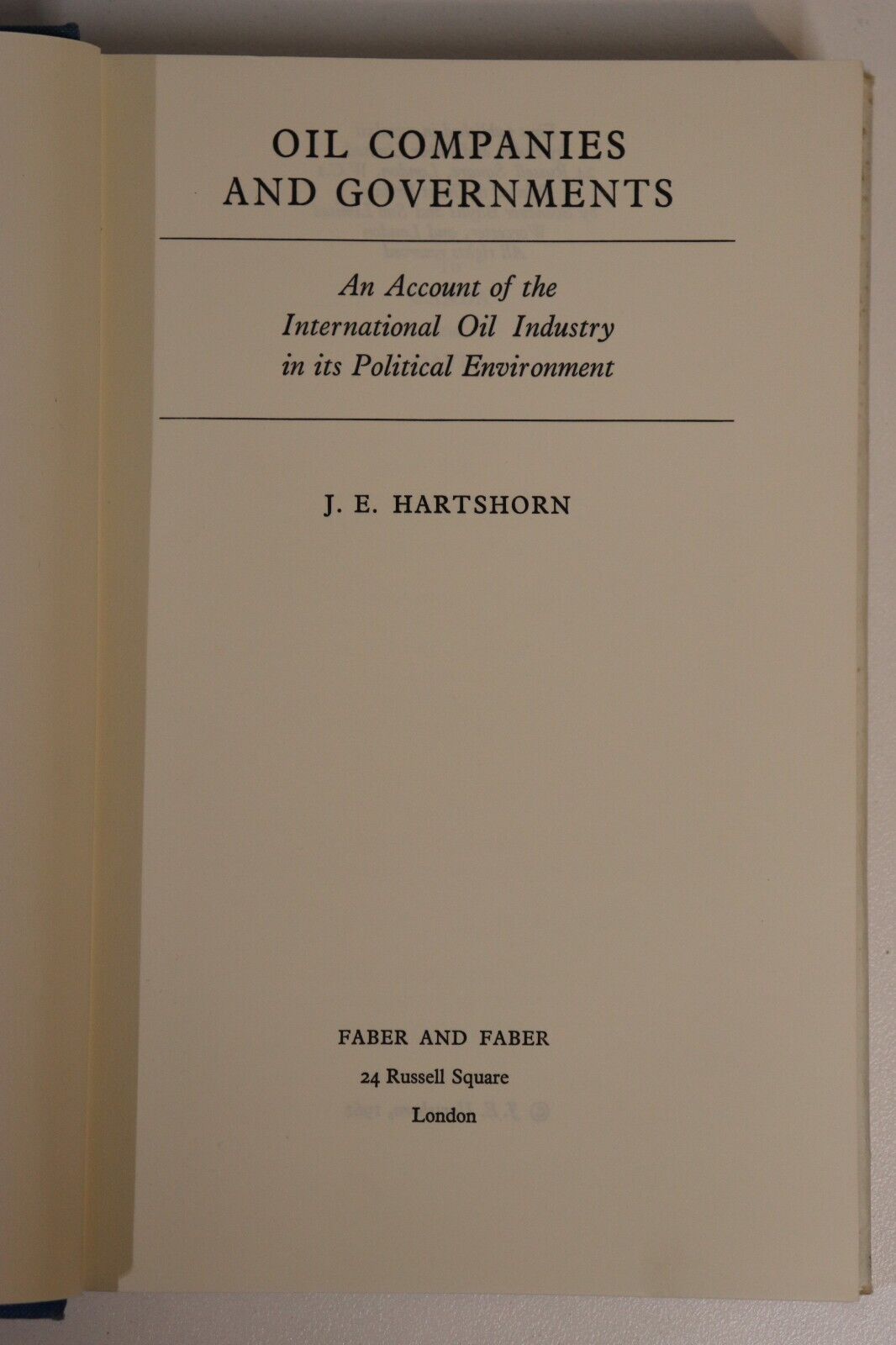 1962 Oil Companies & Governments by J Hartshorn Oil Industry History Book