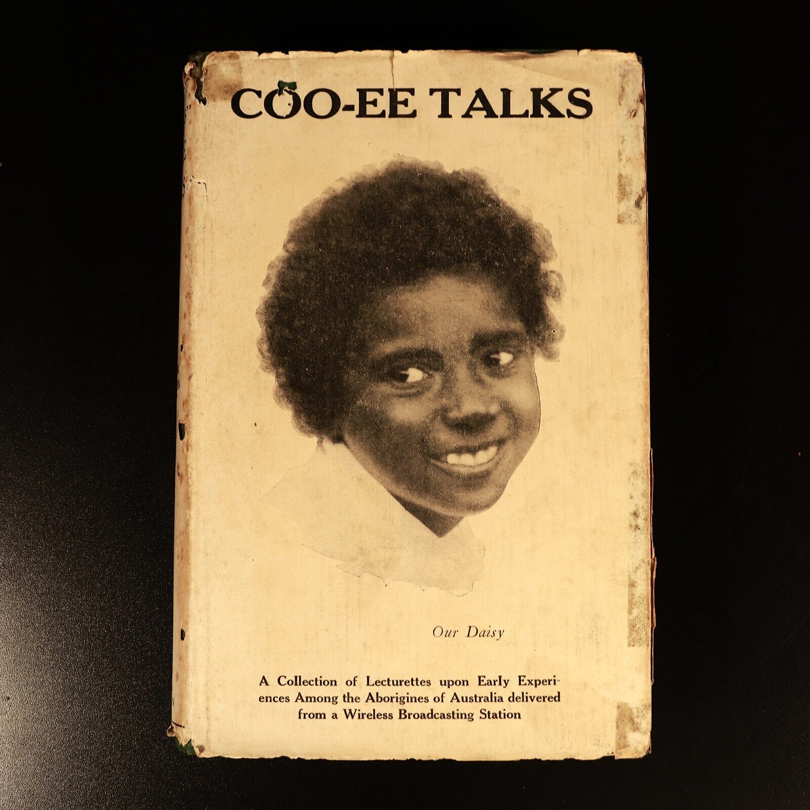 1928 Coo-ee Talks by W. Robertson Australian Aboriginal History Book 1st Edition