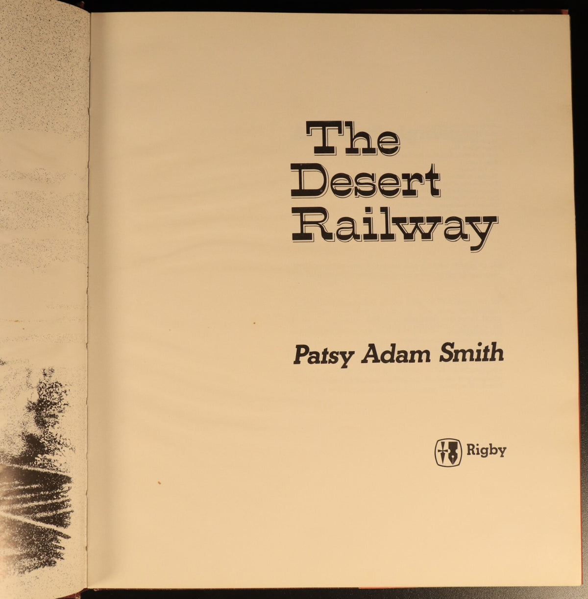 1974 The Desert Railway by Patsy Adam Smith Australian Railway Trains ...
