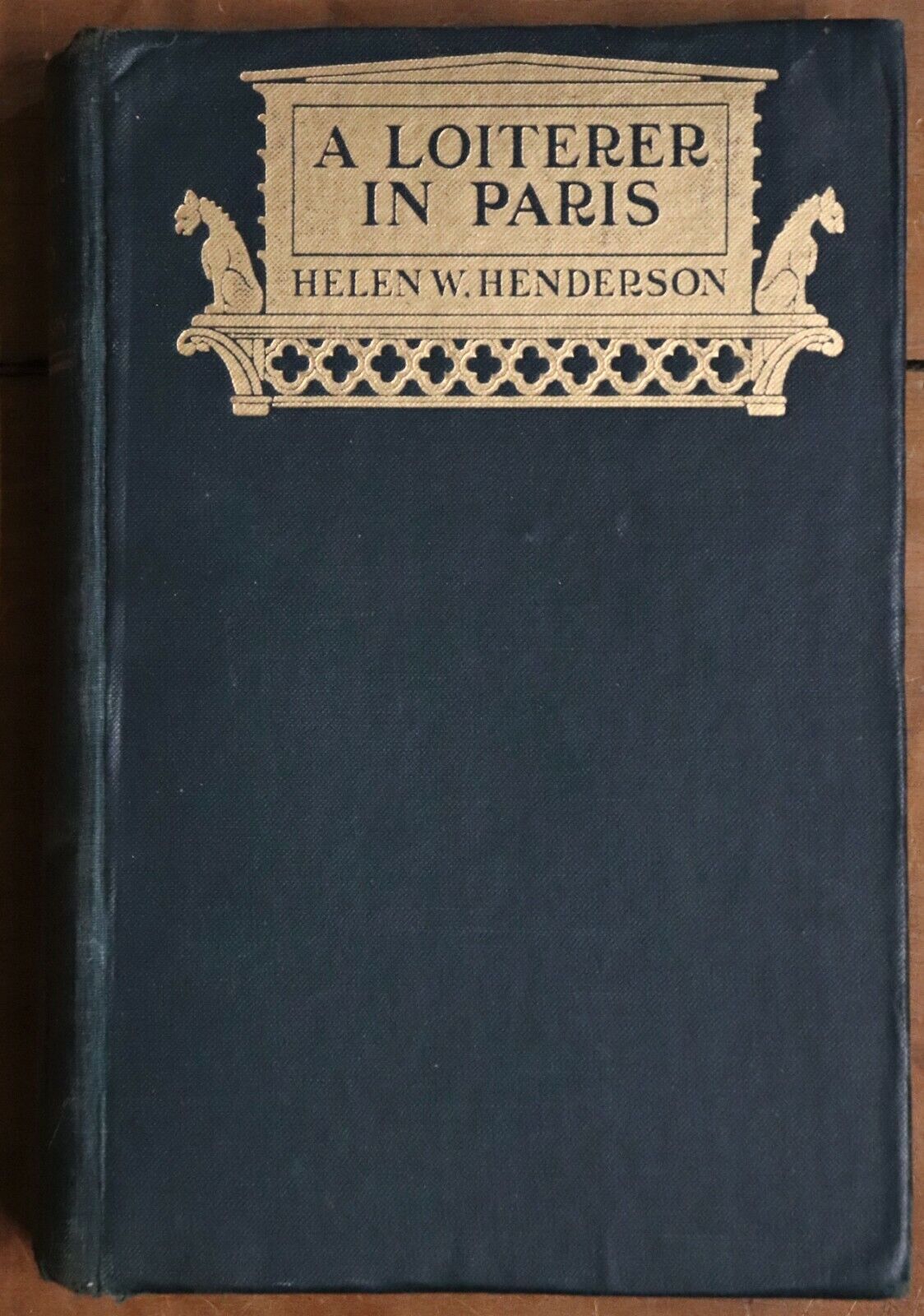 1927 A Loiterer In Paris by Helen W. Henderson Antique Travel Book 1st Edition - 0