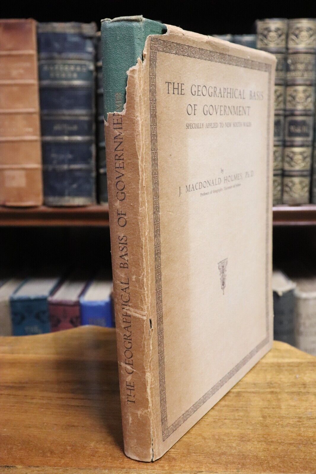 1944 The Geographical Basis Of Government NSW Australian Political History Book