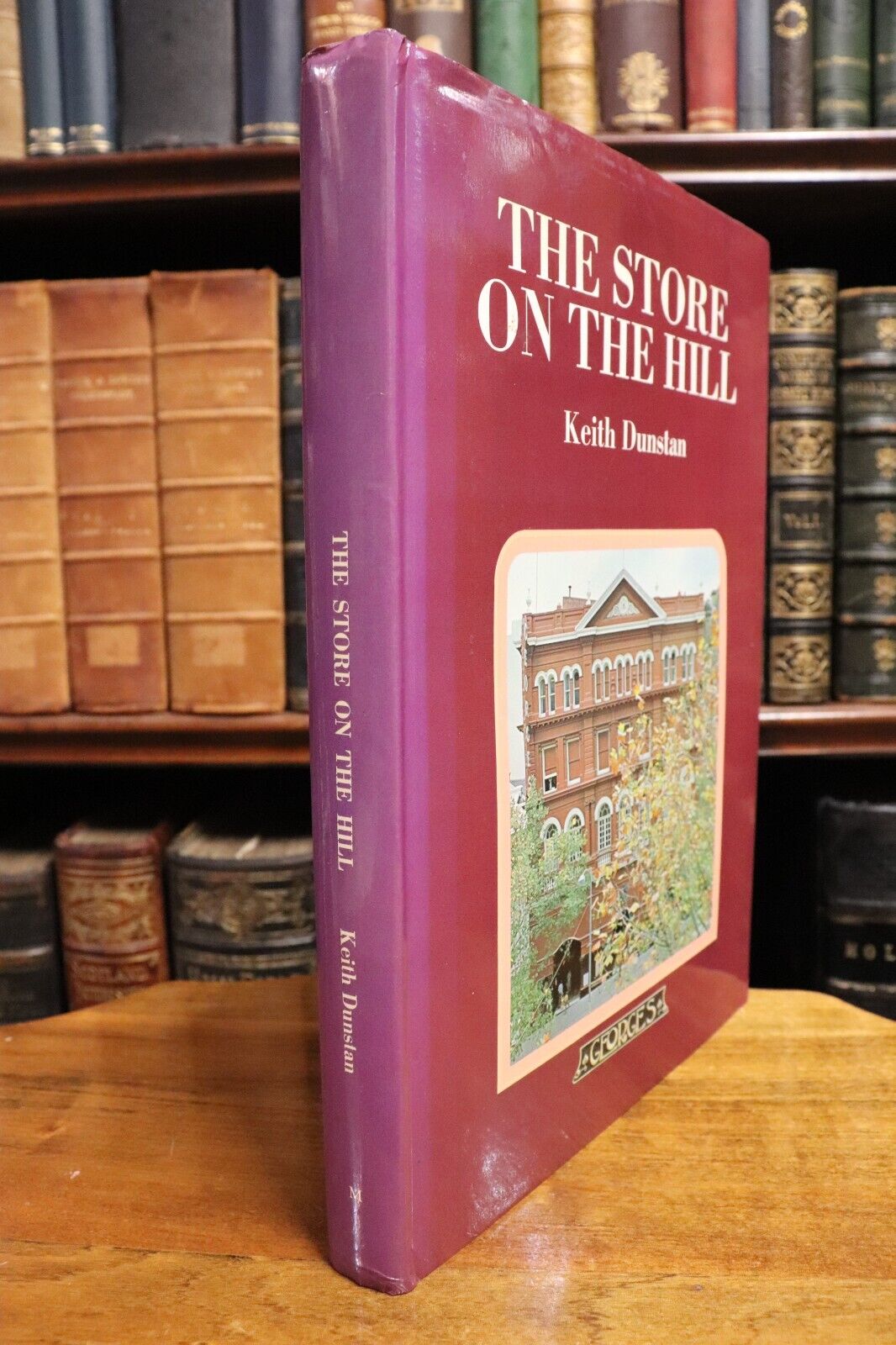1979 The Store On The Hill by K Dunstan Georges Dept. Australian History Book