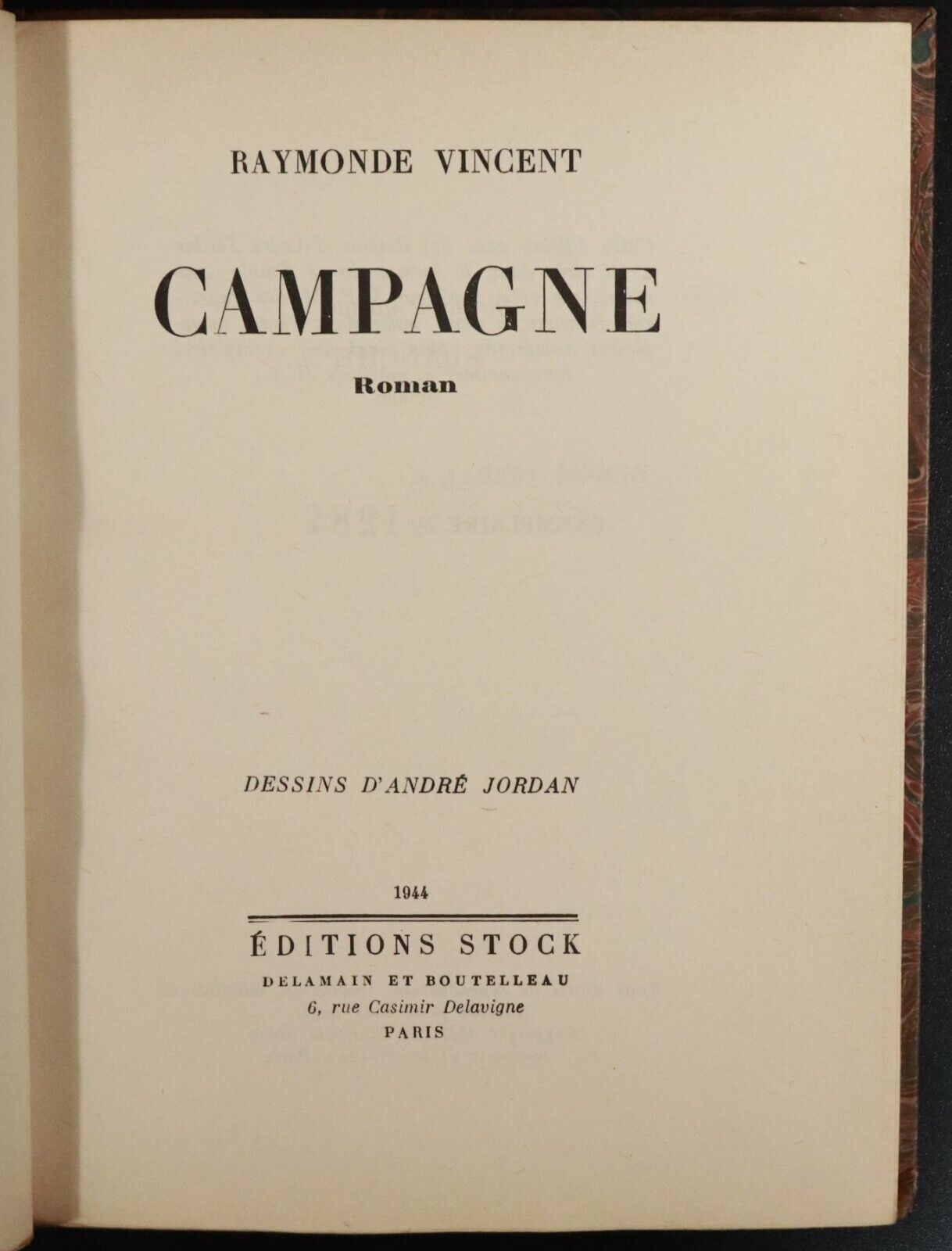 1944 Campagne by Raymonde Vincent Ltd Edition French Fiction Book Fine Binding