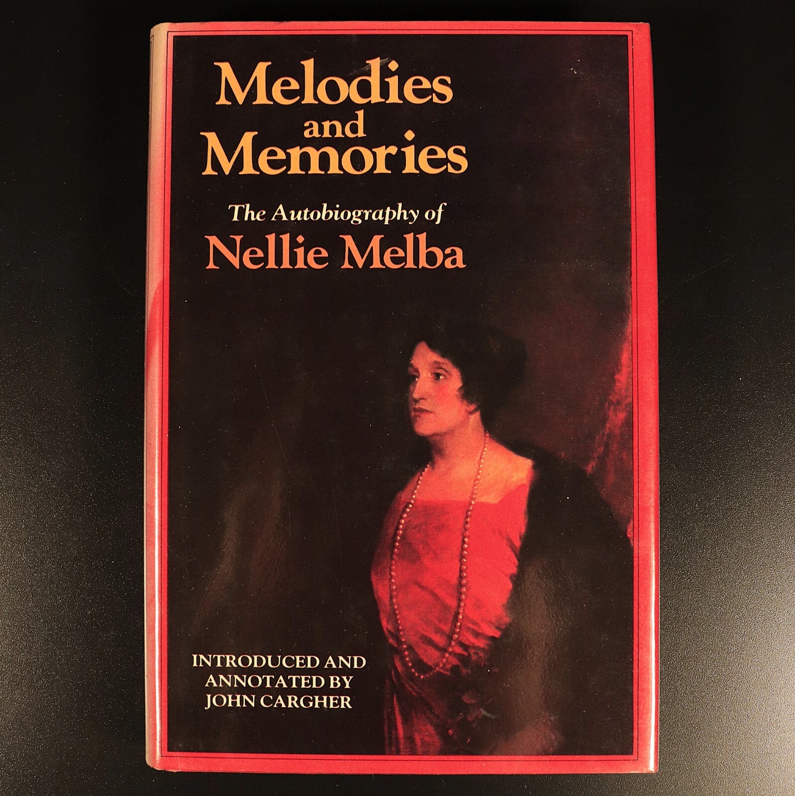 Melodies & Memories Dame Nellie Melba 1980 Australian Theatre Book Autobiography