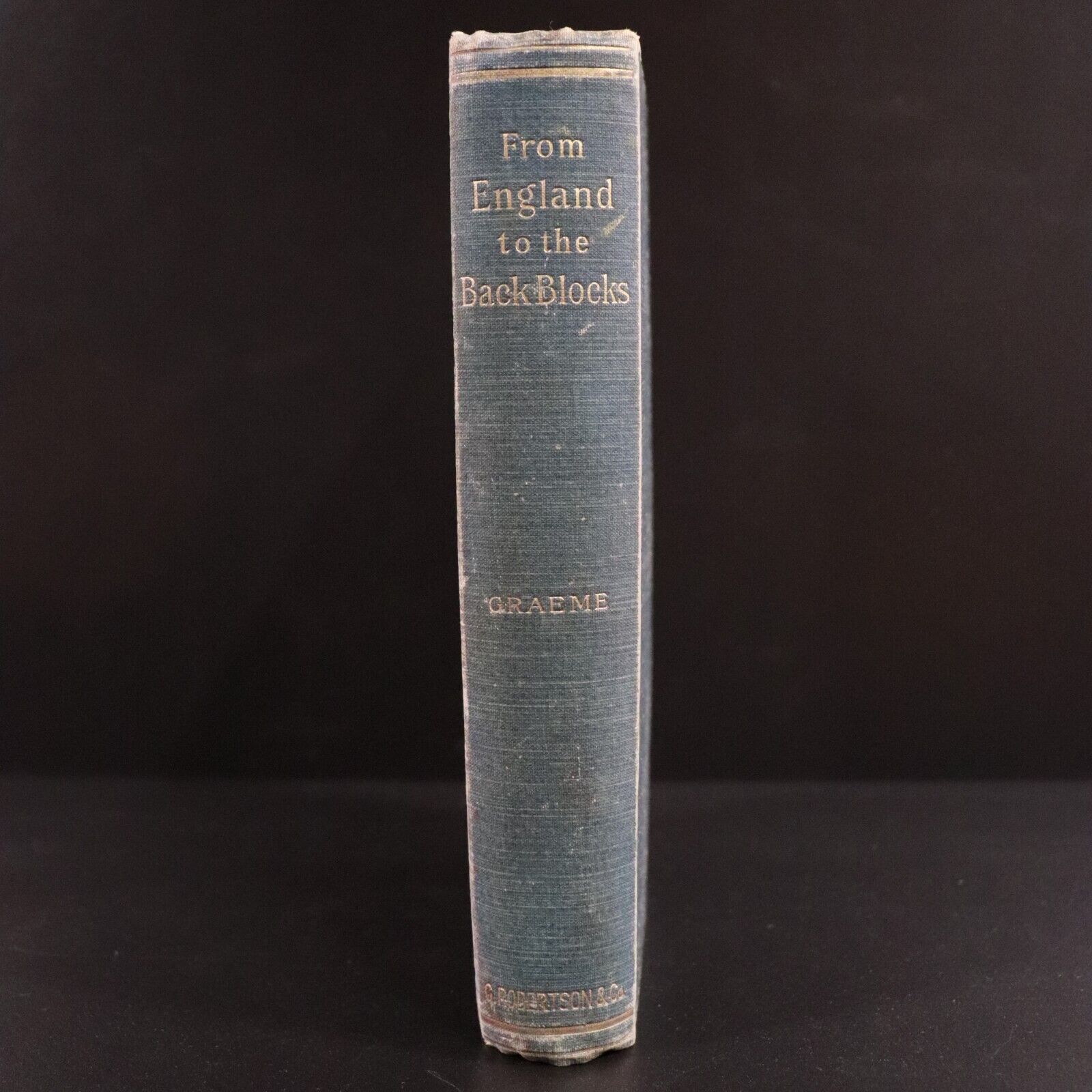 1898 From England To The Back Blocks by Roland Graeme Australian Fiction Book